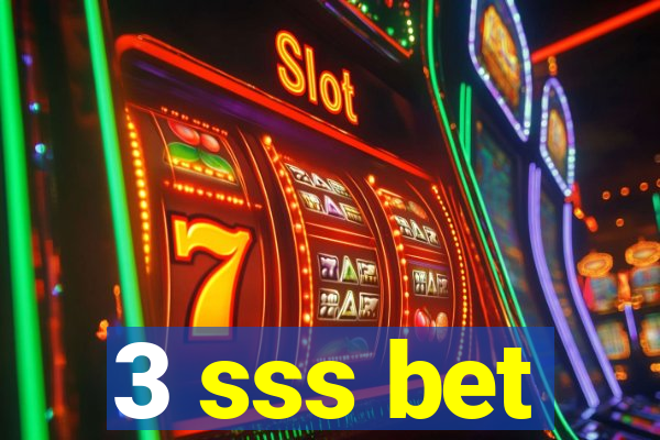 3 sss bet